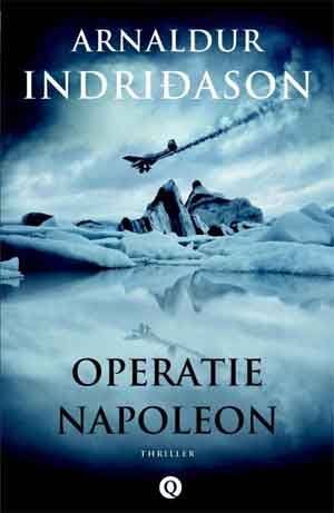 Arnaldur Indridason Operatie Napoleon Recensie IJslandse Thriller